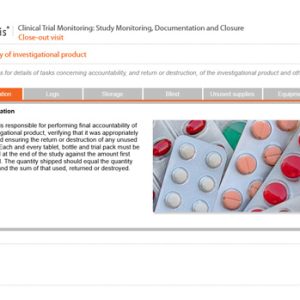 Clinical Trial Monitoring: Study Monitoring, Documentation and Closure